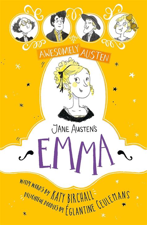 Awesomely Austen - Illustrated and Retold: Jane Austen's Emma ...