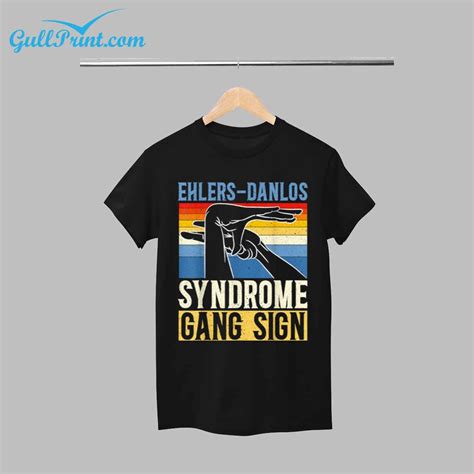 Ehlers-Danlos Syndrome Gang Sign Hand Shirt - gullprint.com