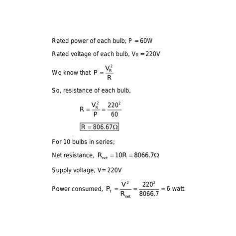 Ten 60 w, 220 v bulbs are connected in parallel to 220 v supply. the ...