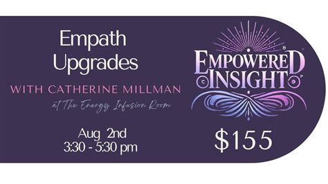 Empath Upgrades with Catherine Millman, 2510 S Old Hwy 94, Ste 100, St ...