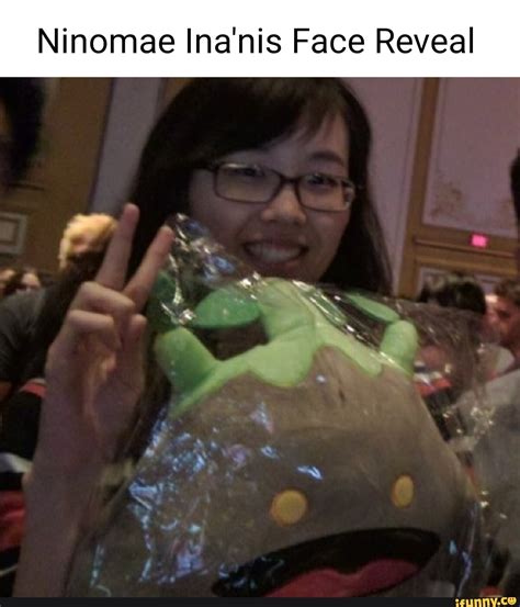Ninomae Ina'nis Face Reveal - iFunny