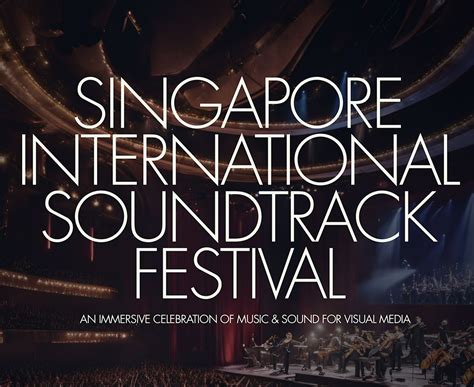 Singapore International Soundtrack Festival 2025 - Creating Movie Magic ...