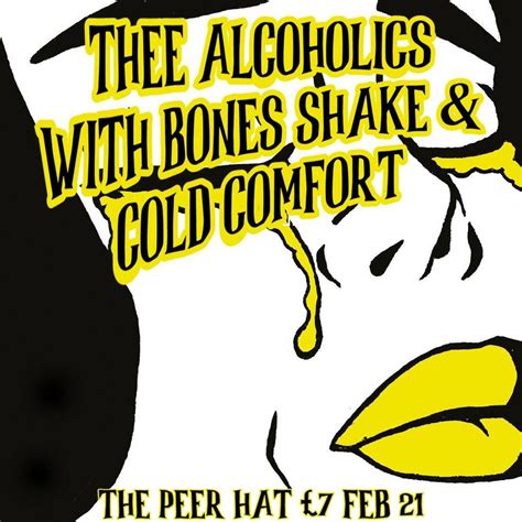 THEE ALCOHOLICS WITH BONES SHAKE & COLD COMFORT, The Peer Hat ...
