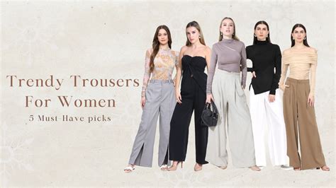 Trendy Trousers for Women: 5 Must-Have Picks from Kelin