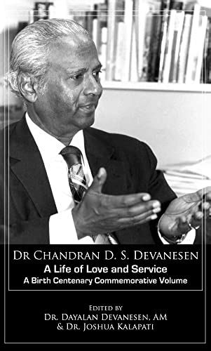 Dr Chandran D S Devanesen: A life of Love and Service eBook : Devanesen ...