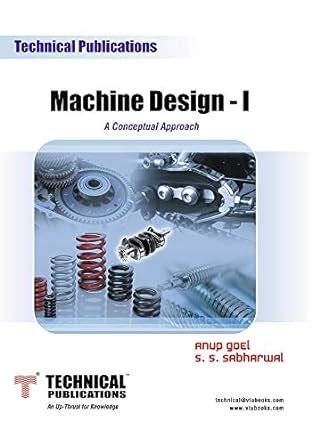 Machine Design- I - A Conceptual Approach eBook : ANUP GOEL, S.S ...