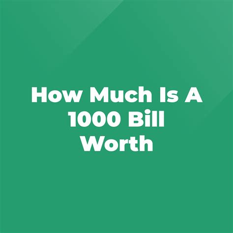 How Much Is A 1000 Bill Worth - Stratford Antiques & Collectibles