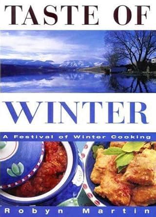 Buy Taste of Winter: A Festival of Winter Cooking Book Online at Low ...