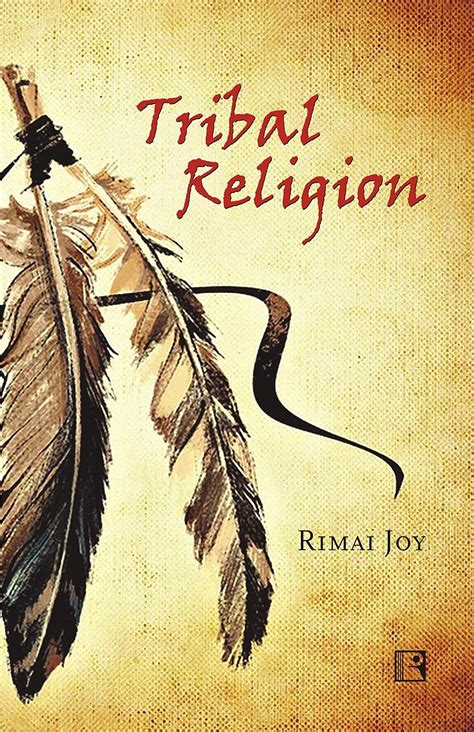 Buy TRIBAL RELIGION: Continuity and Change among the Tangkhul Naga Book ...
