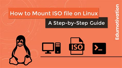 How to Mount ISO File on Linux - Edumotivation