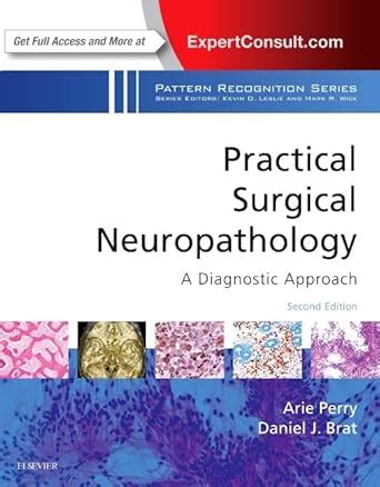 Practical Surgical Neuropathology: A Diagnostic Approach - 2E