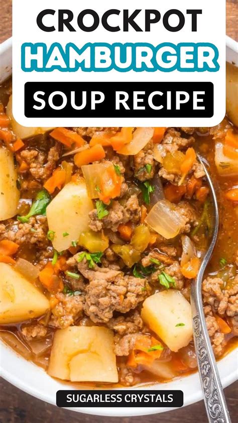 Hamburger soup crockpot – Artofit