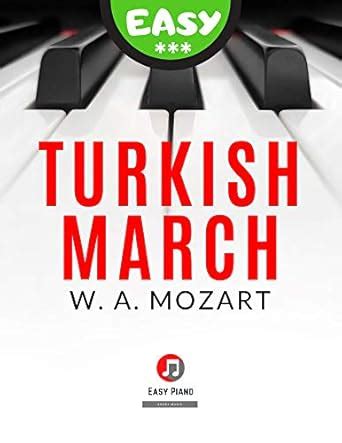 Turkish March I Wolfgang Amadeus Mozart: Easy Piano Sheet Music for ...