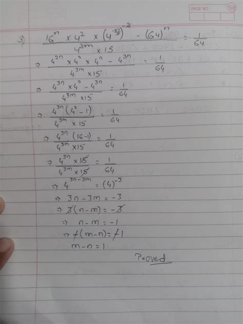 16^n x 4^2 x(4^-n/2)^-2 - (64)^n/4^3m x 15 = 1/64 , then prove m-n=1 ...