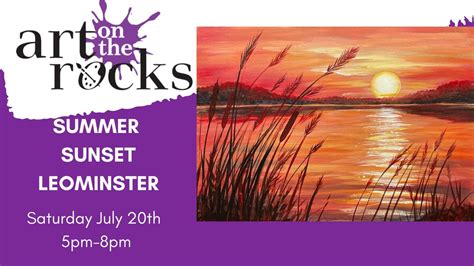 Summer Sunset Acrylic Class - LEOMINSTER, Art on the Rocks, Leominster ...