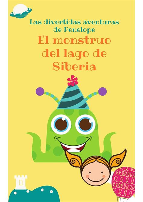 Las divertidas aventuras de Penelope: El monstruo del lago de Siberia ...