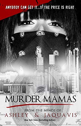 Murder Mamas eBook : Ashley, JaQuavis: Amazon.in: Kindle Store