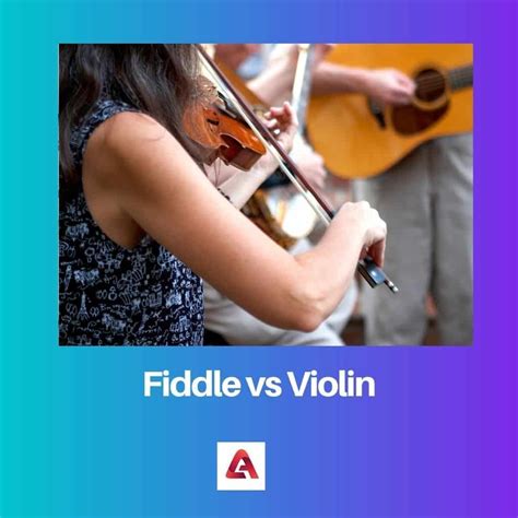 Fiddle vs Violin: Difference and Comparison