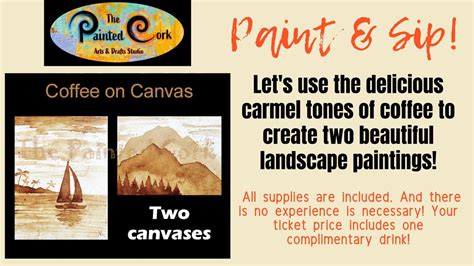 Paint & Sip ~ Paint with Coffee On Canvas ~ Each guest gets 2 canvases ...