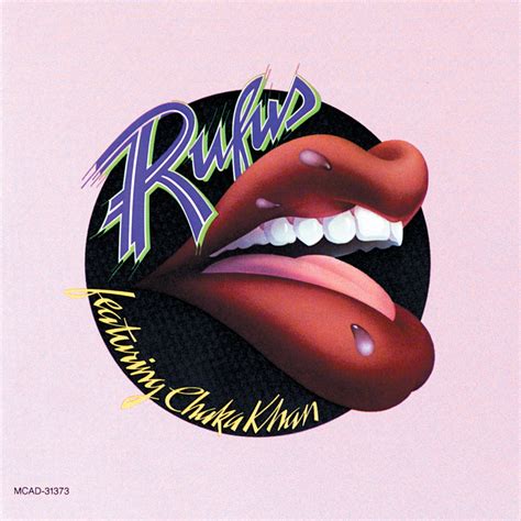 "Rufus Featuring Chaka Khan (Remastered)". Album of Rufus Featuring ...