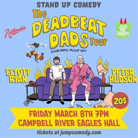 The Deadbeat Dads Tour Campbell River, The Eagles Hall, Campbell River ...