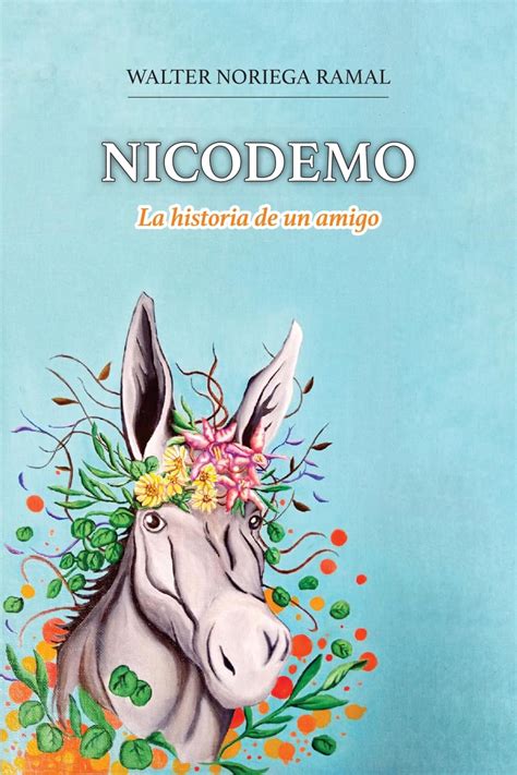 NICODEMO: La historia de un amigo (Spanish Edition) eBook : Noriega ...