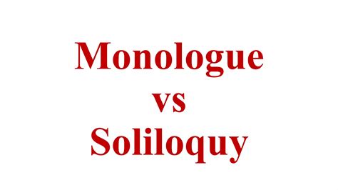 Monologue & soliloquy | PPTX