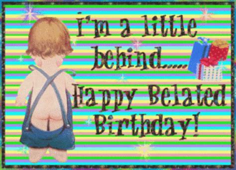 Funny Happy Belated Birthday Images GIFs | Tenor