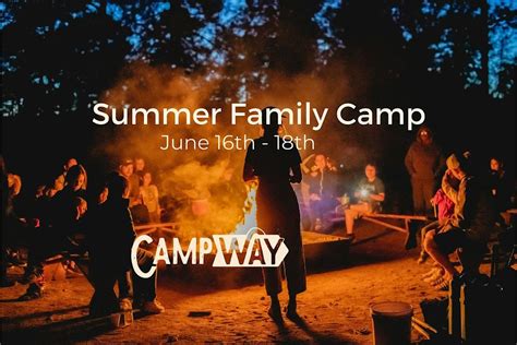 Summer Family Camp Getaway 2025 (June 16th - 18th), 855 E School House ...