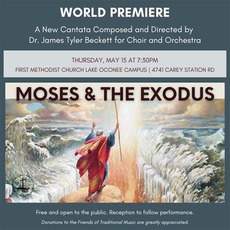 World Premier Cantata - "Moses & The Exodus", 4741 Carey Station Rd ...
