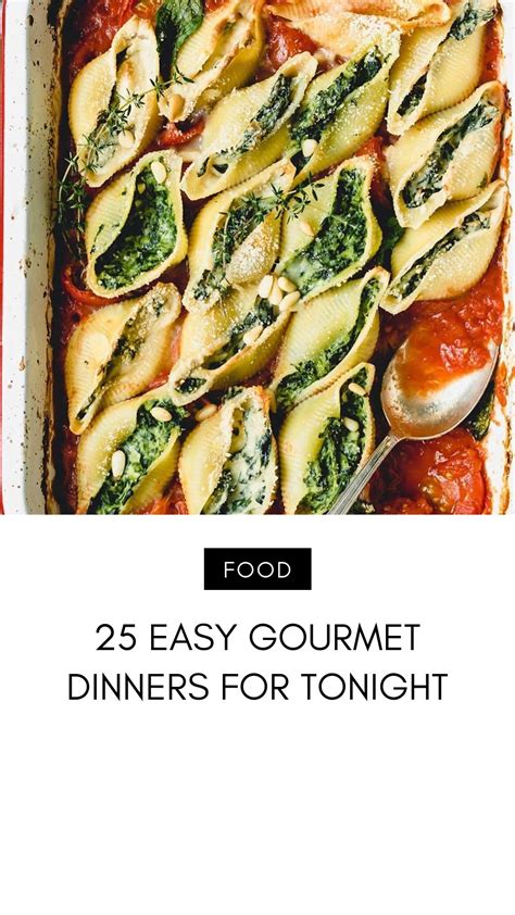 25 Easy Gourmet Dinners Recipes for Tonight ... | Gourmet dinner ...
