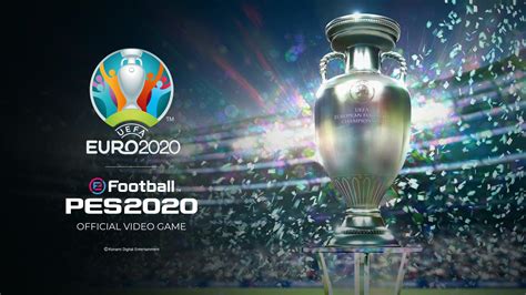 欧陆最强者！《实况足球2020》欧洲杯DLC宣传片公开|实况足球2020_新浪科技_新浪网