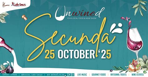 Secunda: Unwined, Your Local Food and Wine Show , Lake Umuzi, Secunda ...