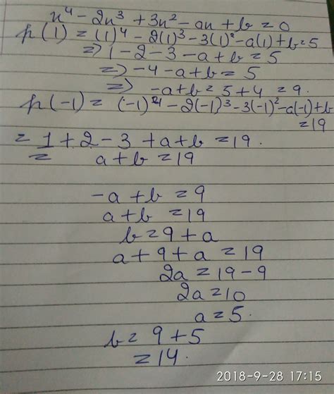 The polynomial f(x)= x4 – 2x3 +3x2 – ax + b when divided by (x – 1) and ...
