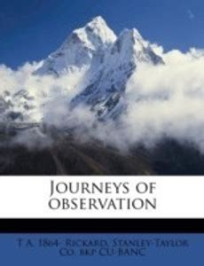 Journeys of Observation: Buy Journeys of Observation by Rickard T A ...