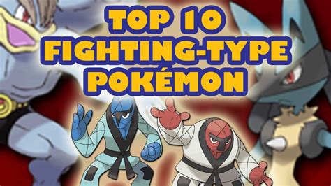 Top 10 Fighting-Type Pokémon - YouTube