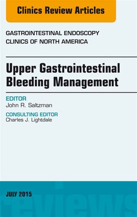 Upper Gastrointestinal Bleeding Management, An I: 1st edition | John R ...