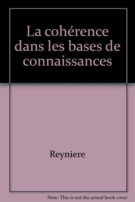 Amazon.in: Buy La Cohérence dans les bases de connaissances Book Online ...