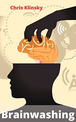 Brainwashing – How our civilisation is being destroyed and people ...