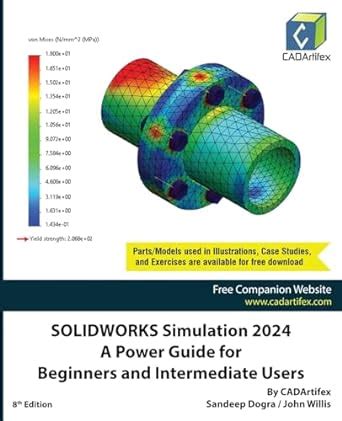 Buy SOLIDWORKS Simulation 2024: A Power Guide for Beginners and ...