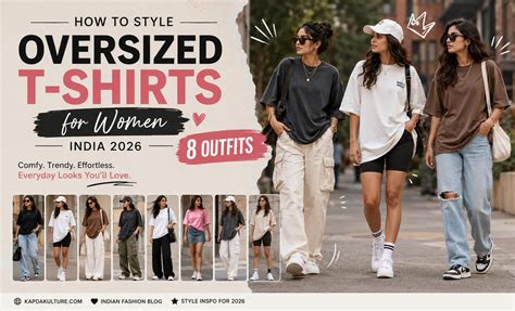 How to Style Oversized T-Shirts for Women India 2026 - 8 Outfits