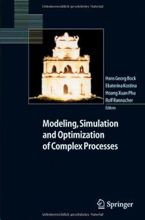 Modeling, Simulation and Optimization of Complex Processes: Proceedings ...