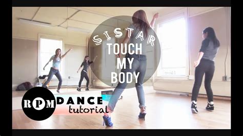 Sistar "Touch My Body" Dance Tutorial (Pre-Chorus & Chorus)