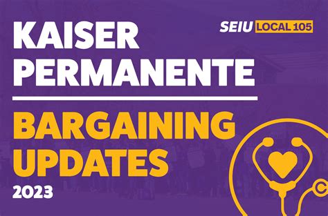 2023 KP Bargaining Updates - SEIU Local 105