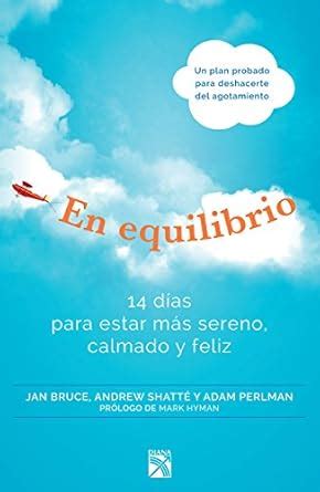 En equilibrio/ meQuilibrium: 14 días para estar más sereno, calmado y ...