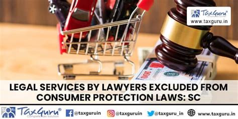 Legal Services by Lawyers Excluded from Consumer Protection Laws: SC