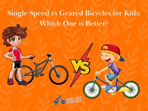 Single-Speed vs Geared Bicycles for Kids: Which One is Better?