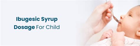 Ibugesic Syrup Dosage for Children: Safe Guide for Parents