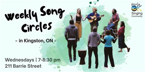 Fiercely OK Singing Community ~ Weekly Song Circles in Kingston, ON ...