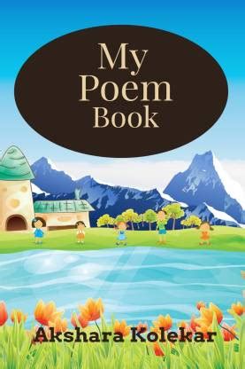 My Poem Book: Buy My Poem Book by Akshara Yogesh Kolekar at Low Price ...